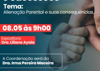 Grupo de Estudos Direito de Família e Sucessões Tema: Alienação Parental e suas consequências.